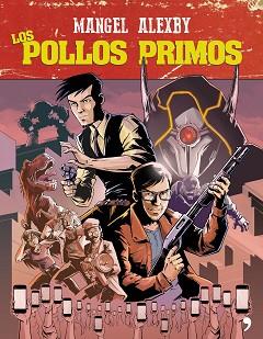 POLLOS PRIMOS, LOS | 9788499986180 | MANGEL/ÁLEXBY11 | Llibreria L'Illa - Llibreria Online de Mollet - Comprar llibres online