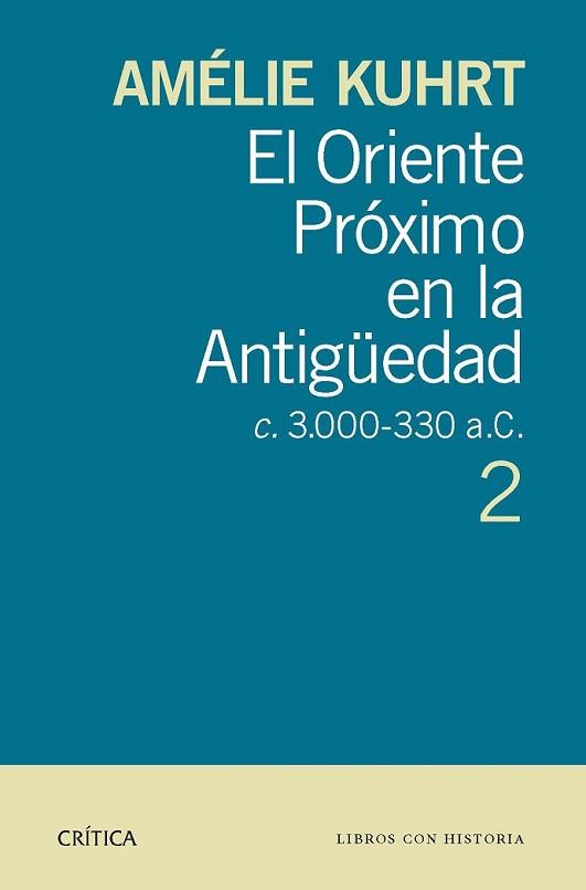 ORIENTE PRÓXIMO EN LA ANTIGÜEDAD 2, EL | 9788498926897 | KUHRT, AMELIE | Llibreria L'Illa - Llibreria Online de Mollet - Comprar llibres online