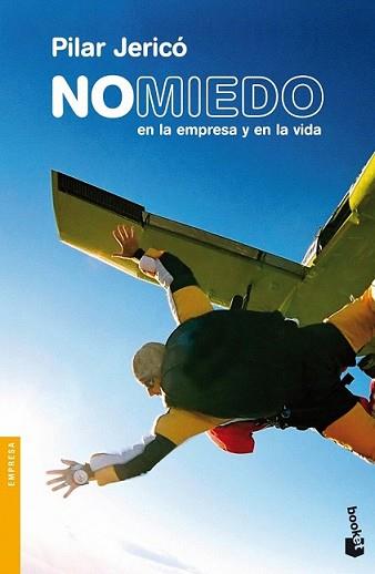 NOMIEDO EN LA EMPRESA Y EN LA VIDA | 9788492414154 | JERICÓ, PILAR | Llibreria L'Illa - Llibreria Online de Mollet - Comprar llibres online