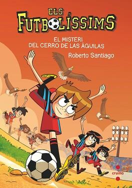 MISTERI DEL CERRO DE LAS AGUILAS, EL | 9788466150699 | SANTIAGO, ROBERTO | Llibreria L'Illa - Llibreria Online de Mollet - Comprar llibres online