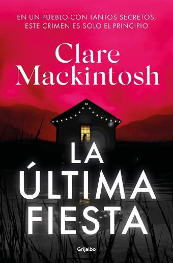 ÚLTIMA FIESTA, LA | 9788425363542 | MACKINTOSH, CLARE | Llibreria L'Illa - Llibreria Online de Mollet - Comprar llibres online