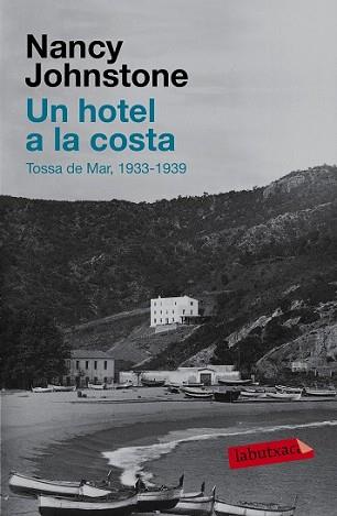 HOTEL A LA COSTA, UN | 9788483839461 | JOHNSTONE, NANCY | Llibreria L'Illa - Llibreria Online de Mollet - Comprar llibres online