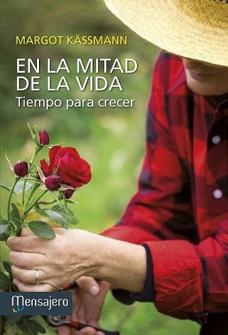 EN LA MITAD DE LA VIDA | 9788427135239 | KÄSSMANN, MARGOT | Llibreria L'Illa - Llibreria Online de Mollet - Comprar llibres online