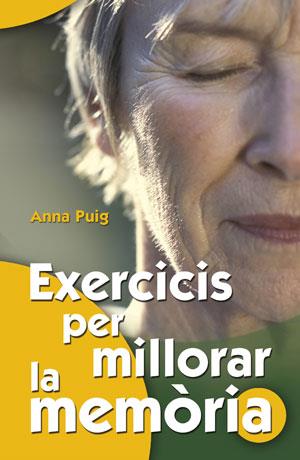 EXERCICIS PER MILLORAR LA MEMÒRIA | 9788490232408 | PUIG ALEMÁN, ANNA | Llibreria L'Illa - Llibreria Online de Mollet - Comprar llibres online