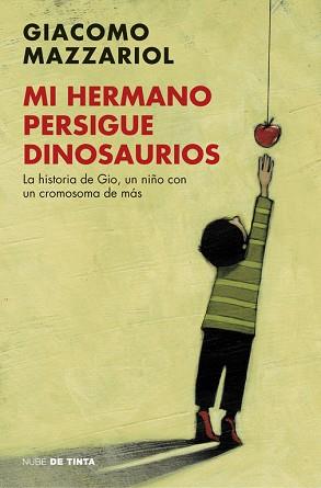 MI HERMANO PERSIGUE DINOSAURIOS | 9788416588190 | MAZZARIOL, GIACOMO | Llibreria L'Illa - Llibreria Online de Mollet - Comprar llibres online