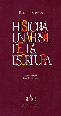 HISTORIA UNIVERSAL DE LA ESCRITURA | 9788424922993 | HAARMANN, HARALD | Llibreria L'Illa - Llibreria Online de Mollet - Comprar llibres online