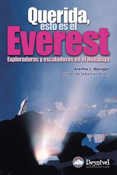 QUERIDA, ESTO ES EL EVEREST | 9788495760944 | MARUGAN, ARANTZA | Llibreria L'Illa - Llibreria Online de Mollet - Comprar llibres online