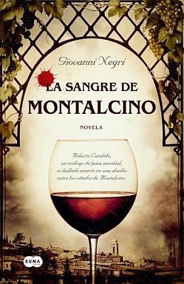 SANGRE DE MONTALCINO, LA | 9788483653302 | NEGRI, GIOAVANNI | Llibreria L'Illa - Llibreria Online de Mollet - Comprar llibres online