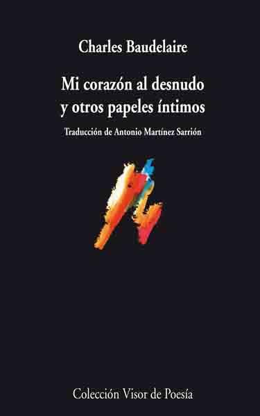 MI CORAZON AL DESNUDO Y OTROS PAPELES INTIMOS | 9788498957372 | BAUDELAIRE, CHARLES | Llibreria L'Illa - Llibreria Online de Mollet - Comprar llibres online