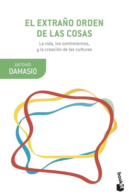 EXTRAÑO ORDEN DE LAS COSAS, EL | 9788423357024 | DAMASIO, ANTONIO | Llibreria L'Illa - Llibreria Online de Mollet - Comprar llibres online