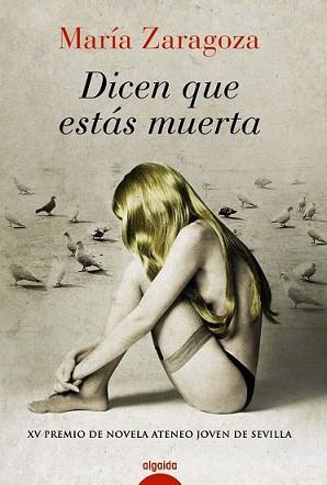 DICEN QUE ESTÁS MUERTA | 9788498774801 | ZARAGOZA HIDALGO, MARÍA | Llibreria L'Illa - Llibreria Online de Mollet - Comprar llibres online