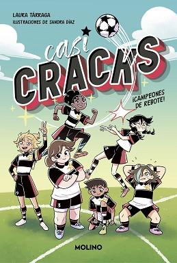 CASI CRACKS 1 - ¡CAMPEONES DE REBOTE! | 9788427237322 | TÁRRAGA, LAURA | Llibreria L'Illa - Llibreria Online de Mollet - Comprar llibres online