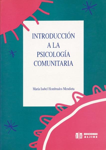 INTRODUCCION A LA PSICOLOGIA COMUNITARIA | 9788487767487 | HOMBRADOS MENDIETA, MARIA ISABEL | Llibreria L'Illa - Llibreria Online de Mollet - Comprar llibres online