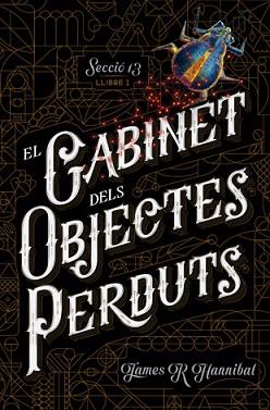 GABINET DELS OBJECTES PERDUTS, EL | 9788424659707 | HANNIBAL, JAMES R | Llibreria L'Illa - Llibreria Online de Mollet - Comprar llibres online