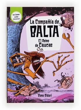 COMPAÑÍA DE BALTA EL REINO DE CAUCAS, LA | 9788467557183 | BIDARI, BONO | Llibreria L'Illa - Llibreria Online de Mollet - Comprar llibres online