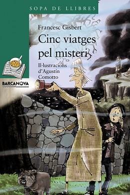 CINC VIATGES PEL MISTERI | 9788448924720 | GISBERT, FRANCESC (1976- ) | Llibreria L'Illa - Llibreria Online de Mollet - Comprar llibres online