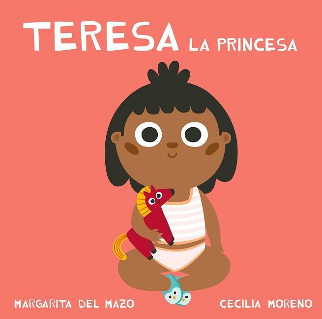 TERESA LA PRINCESA | 9788417272210 | DEL MAZO, MARGARITA | Llibreria L'Illa - Llibreria Online de Mollet - Comprar llibres online