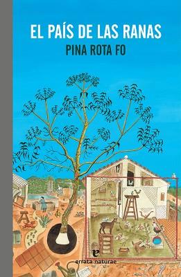 PAÍS DE LAS RANAS, EL | 9788417800130 | ROTA FO, PINA | Llibreria L'Illa - Llibreria Online de Mollet - Comprar llibres online