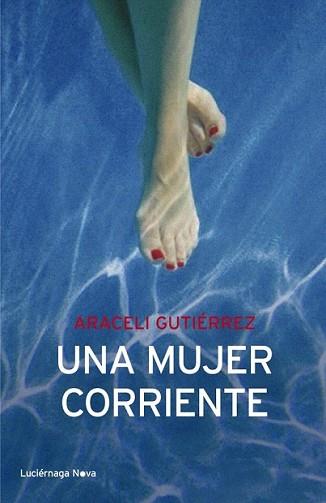 MUJER CORRIENTE, UNA | 9788492545674 | GUTIÉRREZ, ARACELI | Llibreria L'Illa - Llibreria Online de Mollet - Comprar llibres online