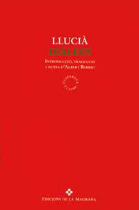 DIALEGS | 9788474107944 | LLUCIA | Llibreria L'Illa - Llibreria Online de Mollet - Comprar llibres online