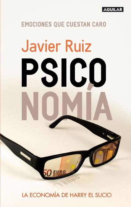 PSICONOMIA | 9788403598744 | RUIZ PEREZ, JAVIER | Llibreria L'Illa - Llibreria Online de Mollet - Comprar llibres online