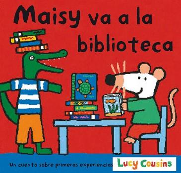 MAISY VA LA BIBLIOTECA -CASTELLA- | 9788484882138 | COUSINS, LUCY | Llibreria L'Illa - Llibreria Online de Mollet - Comprar llibres online