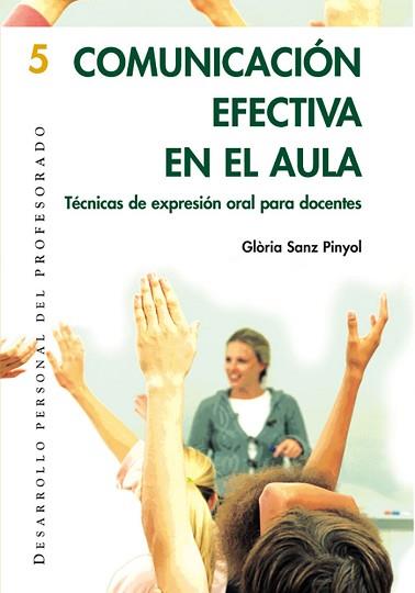 COMUNICACION EFECTIVA EN EL AULA | 9788478273997 | SANZ PINYOL, GLORIA | Llibreria L'Illa - Llibreria Online de Mollet - Comprar llibres online