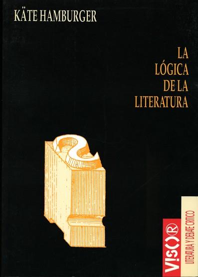 LOGICA DE LA LITERATURA, LA | 9788477747185 | HAMBURGER, KATE | Llibreria L'Illa - Llibreria Online de Mollet - Comprar llibres online