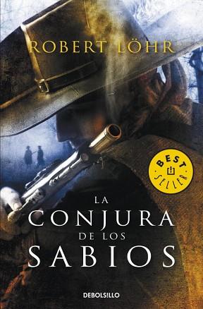 CONJURA DE LOS SABIOS, LA | 9788499088334 | LOHR, ROBERT | Llibreria L'Illa - Llibreria Online de Mollet - Comprar llibres online