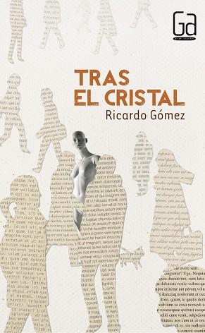 TRAS EL CRISTAL | 9788467556995 | GÓMEZ GIL, RICARDO | Llibreria L'Illa - Llibreria Online de Mollet - Comprar llibres online