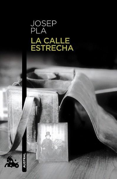 CALLE ESTRECHA, LA | 9788423329052 | PLA, JOSEP | Llibreria L'Illa - Llibreria Online de Mollet - Comprar llibres online