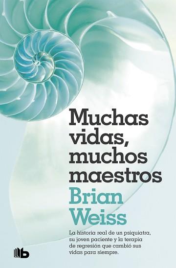 MUCHAS VIDAS MUCHOS MAESTROS | 9788490707180 | WEISS, BRIAN | Llibreria L'Illa - Llibreria Online de Mollet - Comprar llibres online