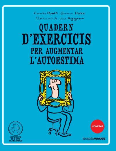 AUGMENTAR L'AUTOESTIMA | 9788415612513 | POLLETI, ROSETTE / BARBARA DOBBS | Llibreria L'Illa - Llibreria Online de Mollet - Comprar llibres online