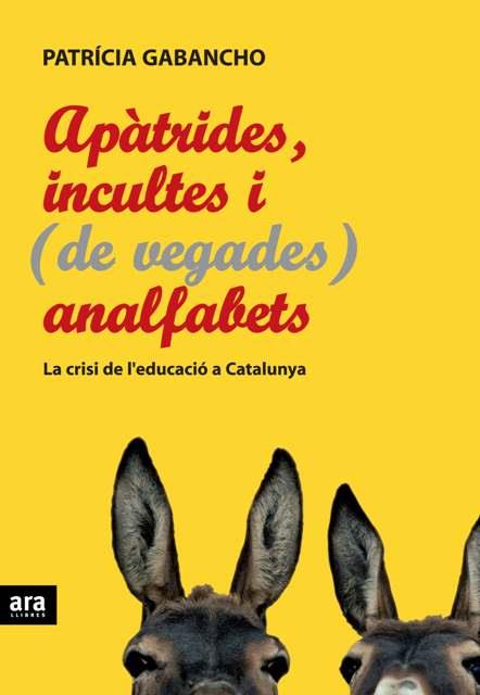 APATRIDES INCULTES I (DE VEGADES) ANALFABETS | 9788492406739 | GABANCHO, PATRICIA | Llibreria L'Illa - Llibreria Online de Mollet - Comprar llibres online