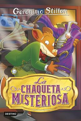 CHAQUETA MISTERIOSA, LA | 9788408296676 | STILTON, GERONIMO | Llibreria L'Illa - Llibreria Online de Mollet - Comprar llibres online