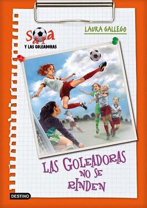 GOLEADORAS NO SE RINDEN, LAS | 9788408092896 | GALLEGO, LAURA | Llibreria L'Illa - Llibreria Online de Mollet - Comprar llibres online