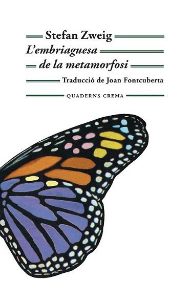 EMBRIAGUESA DE LA METAMORFOSI, L' | 9788477275640 | ZWEIG, STEFAN | Llibreria L'Illa - Llibreria Online de Mollet - Comprar llibres online