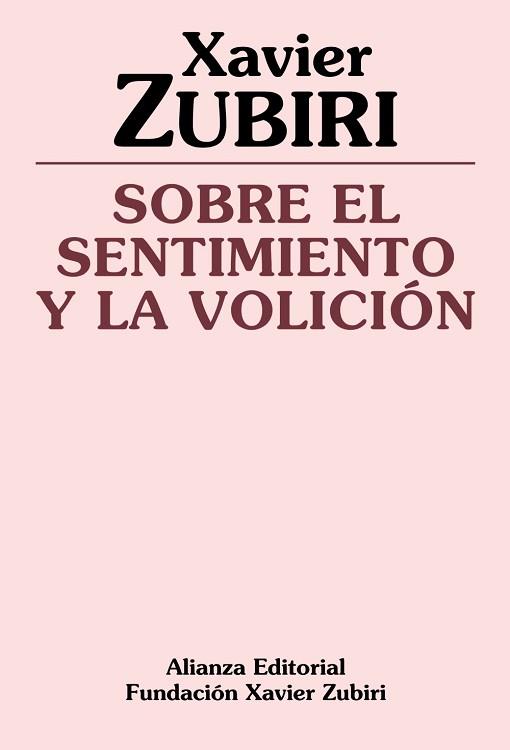 SOBRE EL SENTIMIENTO Y LA VOLICION | 9788420690469 | ZUBIRI, Xavier | Llibreria L'Illa - Llibreria Online de Mollet - Comprar llibres online