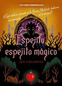 ESPEJITO ESPEJITO MÁGICO. UN GIRO INESPERADO | 9788418940514 | DISNEY/CALONITA, JEN | Llibreria L'Illa - Llibreria Online de Mollet - Comprar llibres online