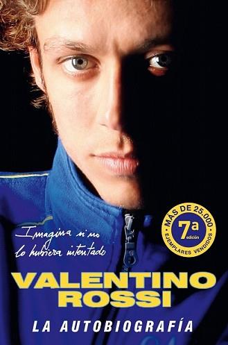 VALENTINO ROSSI. LA AUTOBIOGRAFIA (RUSTICA) | 9788448048044 | ROSSI, VALENTINO | Llibreria L'Illa - Llibreria Online de Mollet - Comprar llibres online