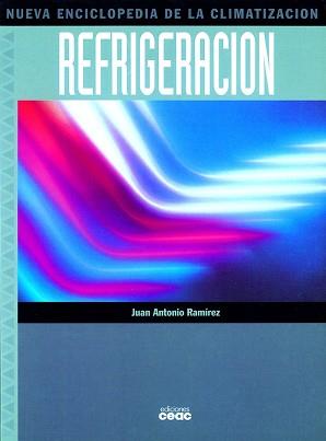 REFRIGERACION | 9788432965432 | RAMIREZ, JUAN ANTONIO | Llibreria L'Illa - Llibreria Online de Mollet - Comprar llibres online