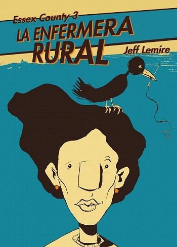 ESSEX COUNTY 3: LA ENFERMERA RURAL | 9788492769544 | JEFF LEMIRE | Llibreria L'Illa - Llibreria Online de Mollet - Comprar llibres online