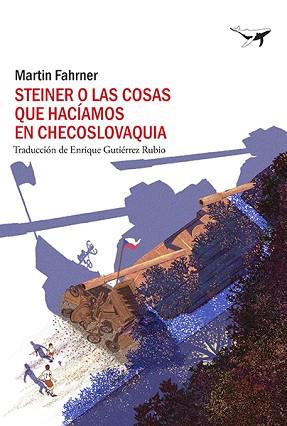 STEINER O LAS COSAS QUE HACÍAMOS EN CHECOSLOVAQUIA | 9788412415247 | FAHRNER, MARTIN | Llibreria L'Illa - Llibreria Online de Mollet - Comprar llibres online