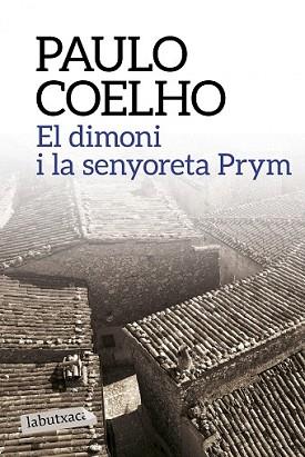 DIMONI I LA SENYORETA PRYM, EL | 9788499309903 | COELHO, PAULO | Llibreria L'Illa - Llibreria Online de Mollet - Comprar llibres online