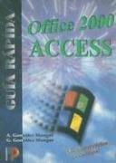 ACCESS 2000 GUIA RAPIDA | 9788428326070 | GONZALEZ MANGAS, A. | Llibreria L'Illa - Llibreria Online de Mollet - Comprar llibres online