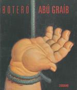 BOTERO ABU GRAIB | 9788475565231 | BOTERO, FERNANDO | Llibreria L'Illa - Llibreria Online de Mollet - Comprar llibres online