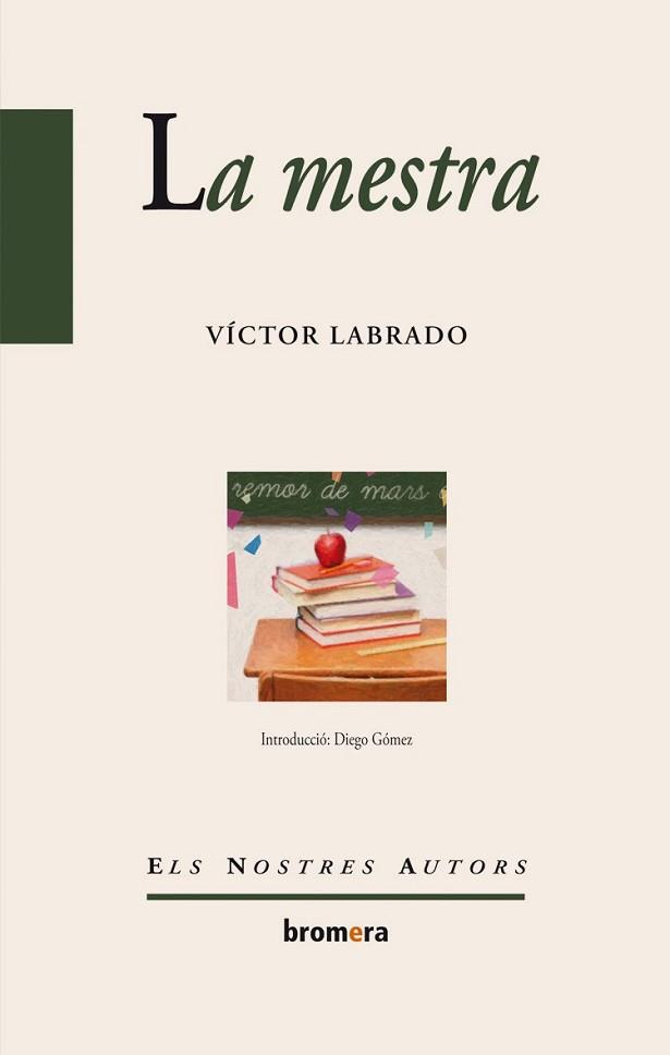 MESTRA, LA | 9788498246834 | LABRADO, VÍCTOR | Llibreria L'Illa - Llibreria Online de Mollet - Comprar llibres online