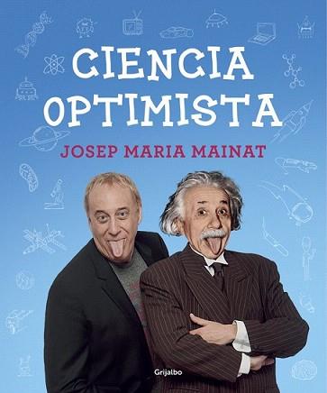 CIENCIA OPTIMISTA | 9788425353048 | MAINAT, JOSEP MARIA | Llibreria L'Illa - Llibreria Online de Mollet - Comprar llibres online