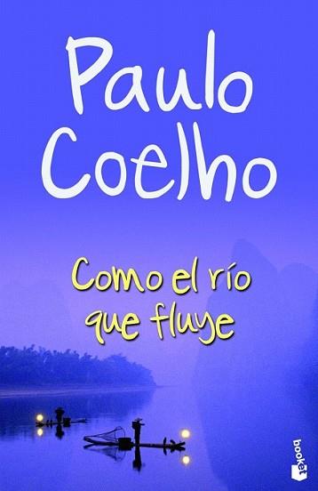 COMO EL RIO QUE FLUYE | 9788408084600 | COELHO, PAULO | Llibreria L'Illa - Llibreria Online de Mollet - Comprar llibres online