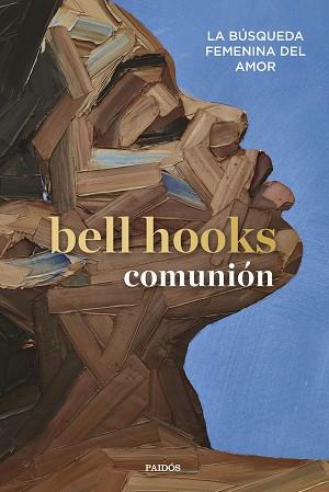 COMUNIÓN | 9788449340604 | BELL HOOKS | Llibreria L'Illa - Llibreria Online de Mollet - Comprar llibres online